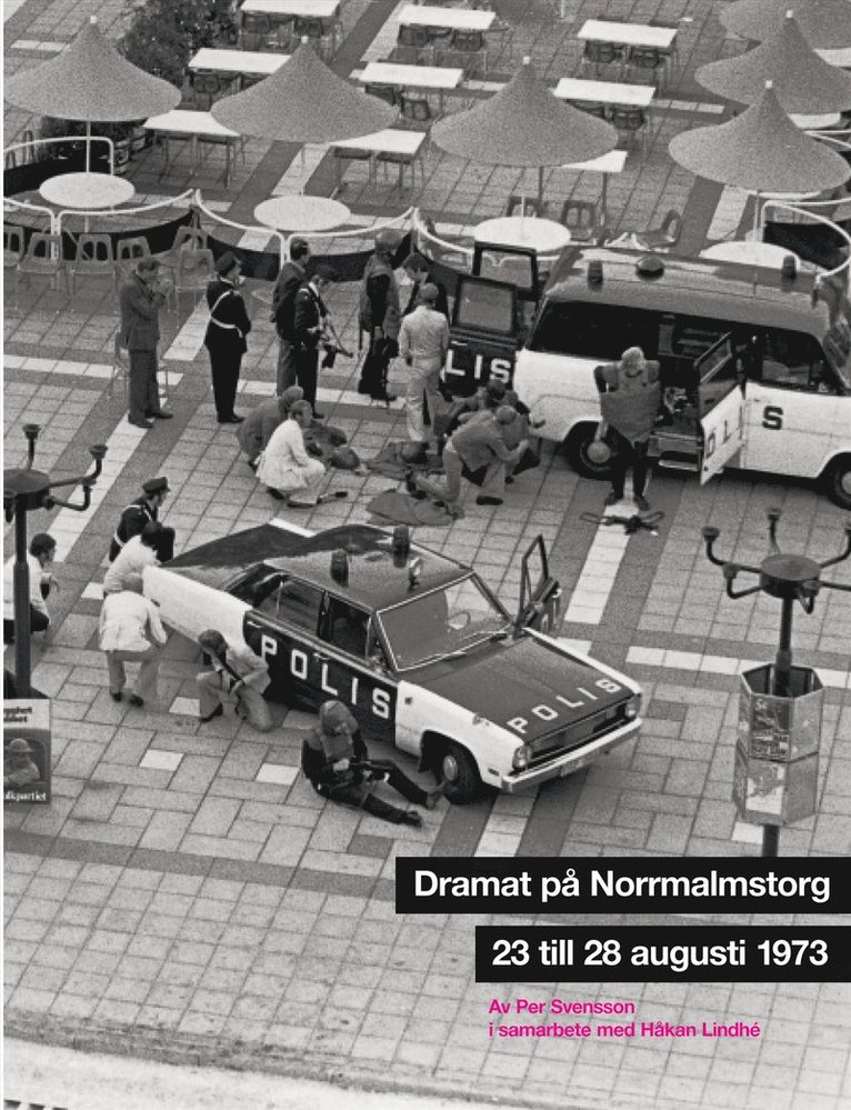 Per Svensson - Dramat på Norrmalmstorg, Häftad