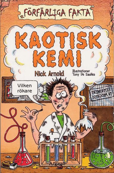 Nick Arnold - Kaotisk kemi, Häftad