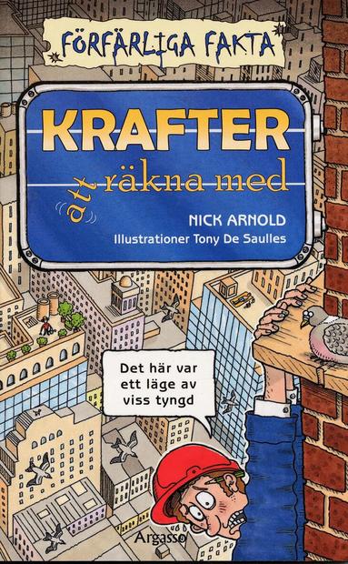 Nick Arnold - Krafter att räkna med, Häftad