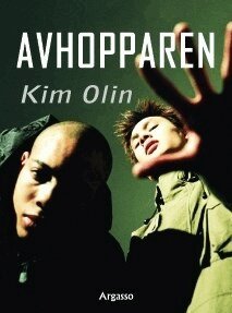 Kim Olin - Avhopparen, Häftad
