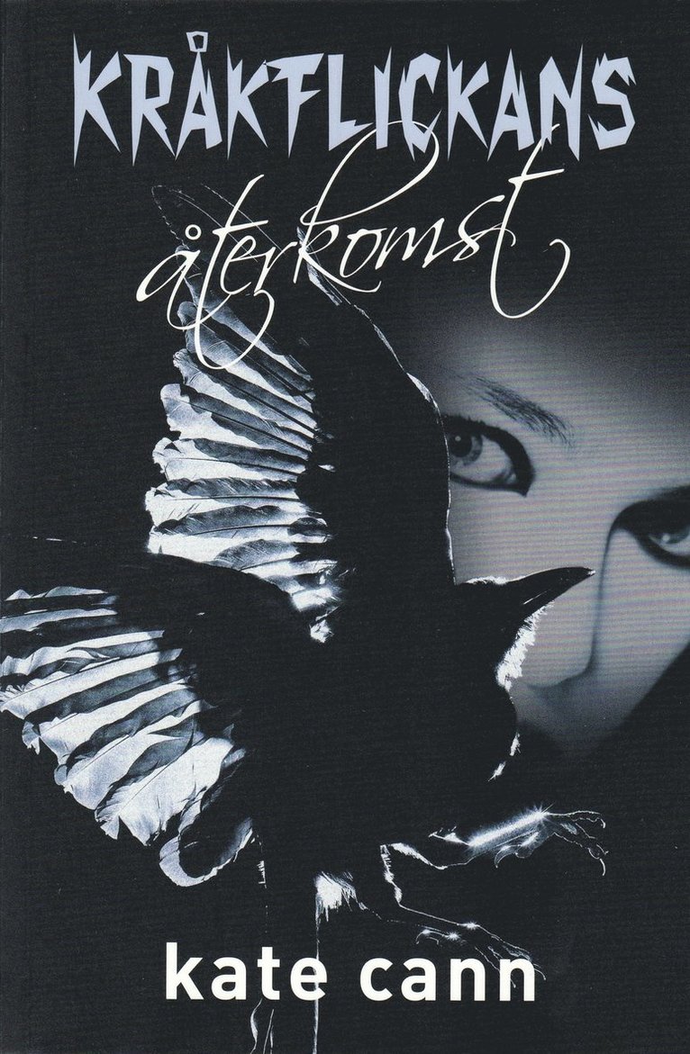 Kate Cann - Kråkflickans återkomst, Häftad