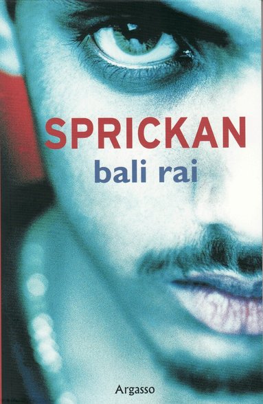 Bali Rai - Sprickan, Häftad