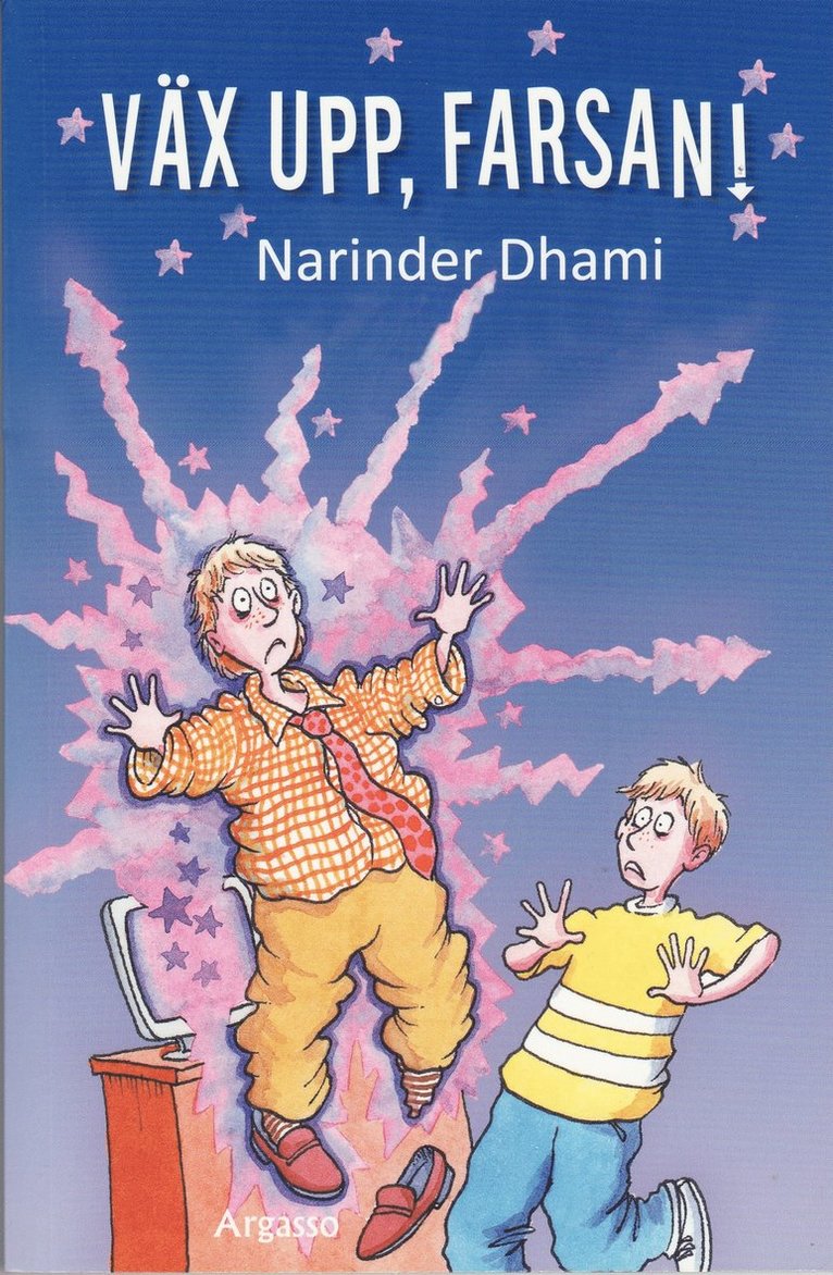 Narinder Dhami - Väx upp farsan!, Häftad