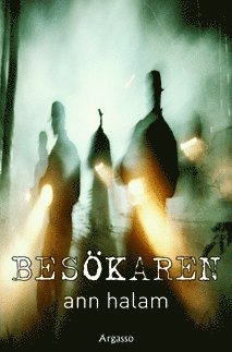 Ann Halam - Besökaren, Häftad