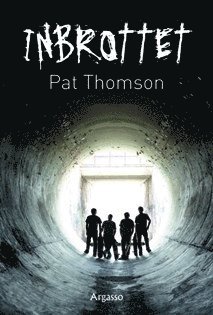 Pat Thomson - Inbrottet, Häftad