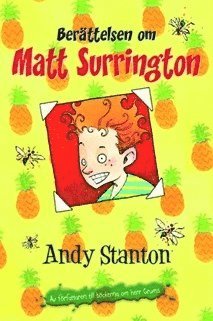 Andy Stanton - Berättelsen om Matt Surrington, Inbunden