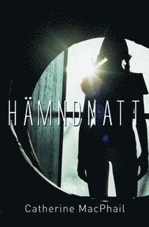 Catherine MacPhail - Hämndnatt, Häftad