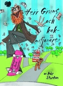 Andy Stanton - Herr Grums och kakmiljonären, Inbunden