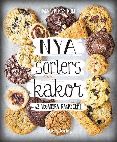 Nya sorters kakor - 62 veganska kakrecept 1