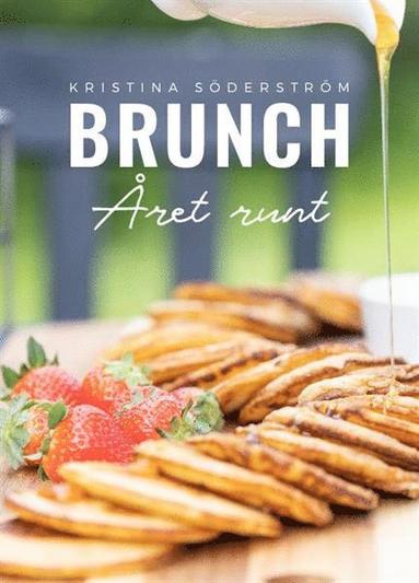Kristina Söderström - Brunch - Året runt, Inbunden