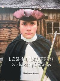 bokomslag Loshultskuppen och häxan på Wanås