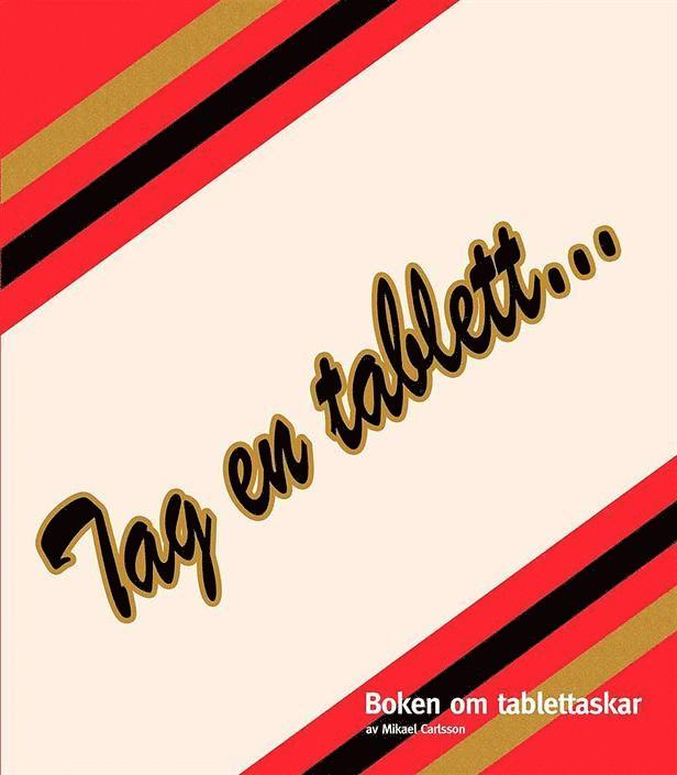 Mikael Carlsson - Tag en tablett, Inbunden