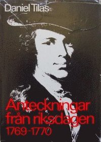 bokomslag Anteckningar och brev från riksdagen 1765-1766. Del 1