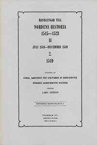bokomslag Handlingar till Nordens historia 1515-1523. 2, Juli 1518-december 1519 2.