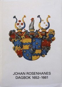 bokomslag Johan Rosenhanes dagbok 1652-1661