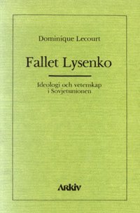 Dominique Lecourt - Fallet Lysenko, Häftad