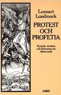 bokomslag Protest och profetia : Korpela-rörelsen