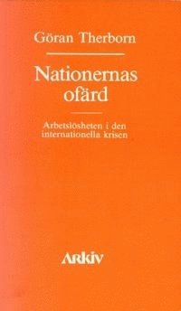 bokomslag Nationernas ofärd : arbetslösheten i den internationella krisen