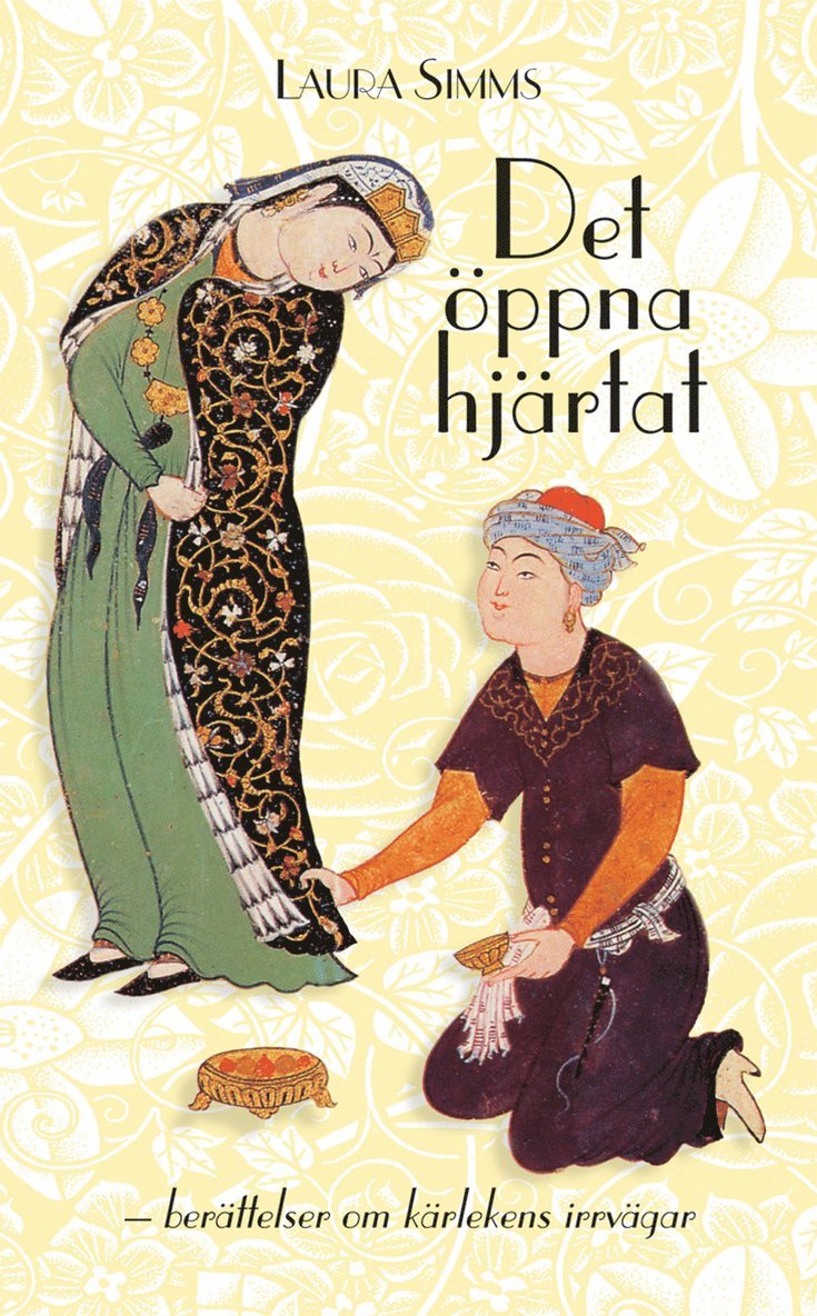 Det öppna hjärtat : berättelser om kärlekens irrvägar