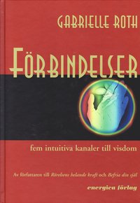 bokomslag Förbindelser - 5 intuitiva kanaler till visdom