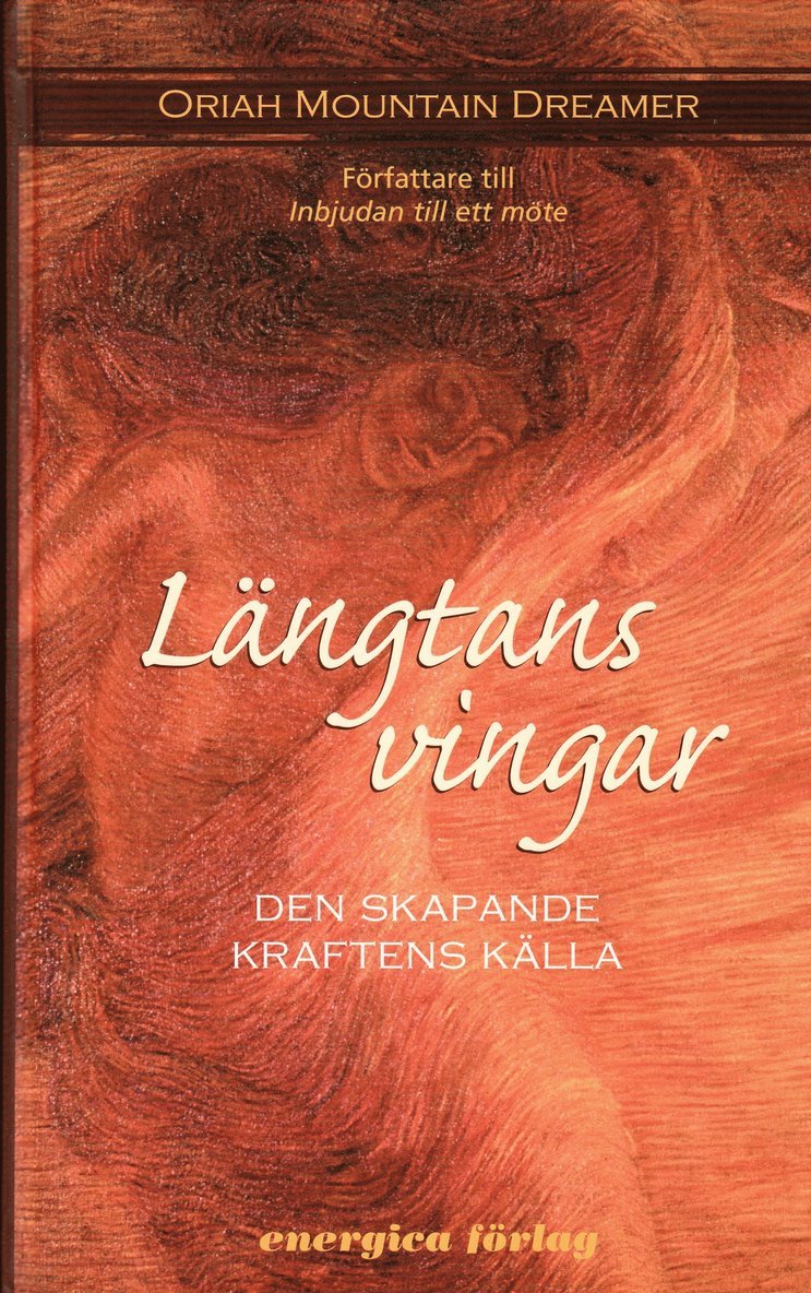 Längtans vingar : den skapande kraftens källa