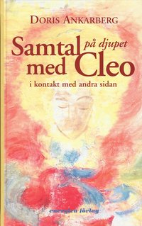 bokomslag Samtal på djupet med Cleo : i kontakt med andra sidan