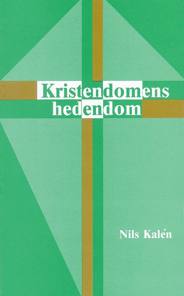 Kristendomens hedendom 1