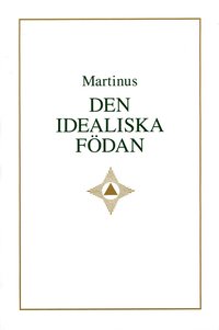 bokomslag Den idealiska födan