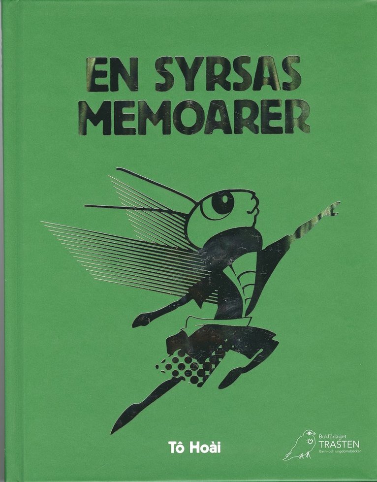 En syrsas memoarer 1