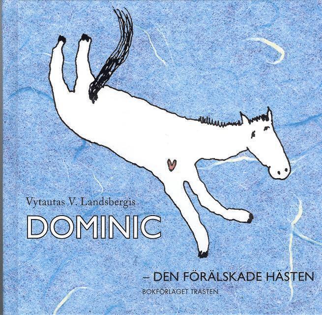Dominic - den förälskade hästen 1