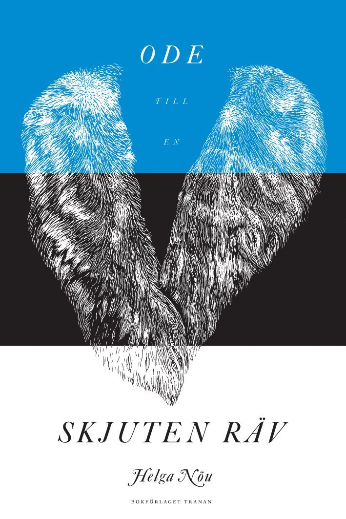 Helga Nõu - Ode till en skjuten räv, Inbunden