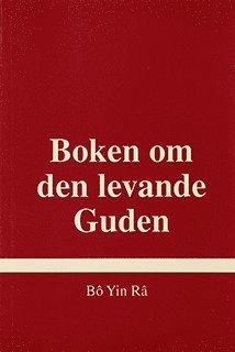 bokomslag Boken om den levande Guden