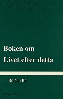 bokomslag Boken om Livet efter detta