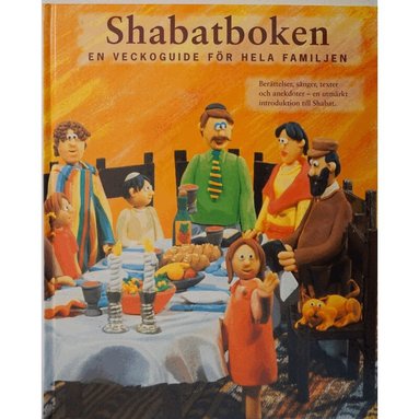 Joyce Klein - Shabatboken - en veckoguide för hela familjen, Inbunden