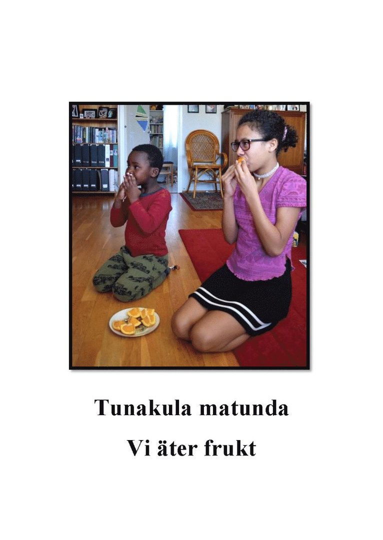 Vi äter frukt = Tunakula matunda 1