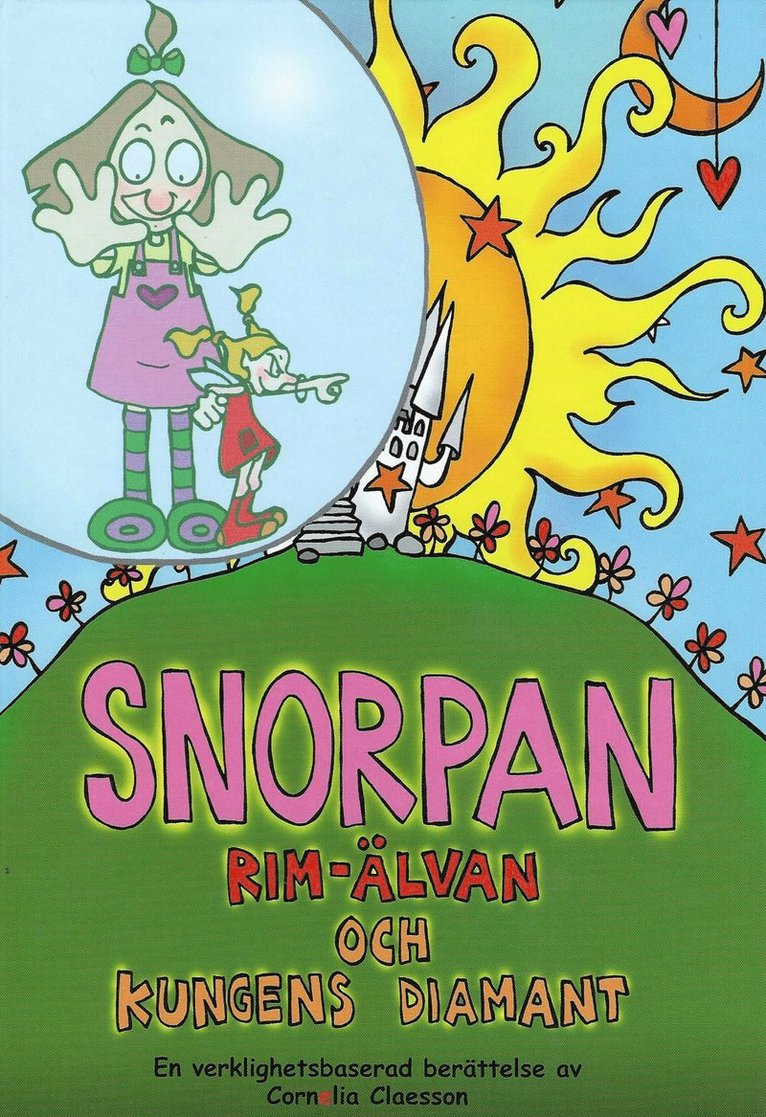 Snorpan, Rim-älvan & kungens diamant 1