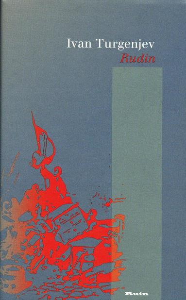 Ivan Turgenjev - Rudin, Inbunden