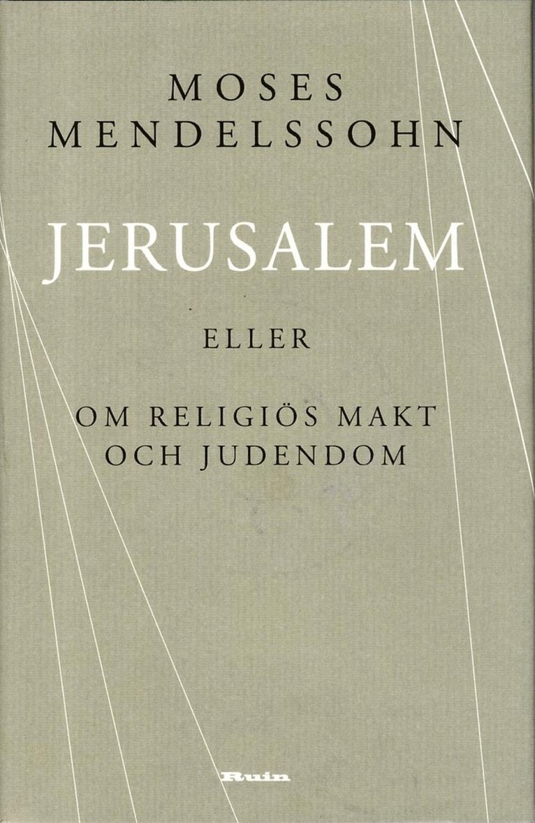 Jerusalem : eller om religiös makt och judendom 1