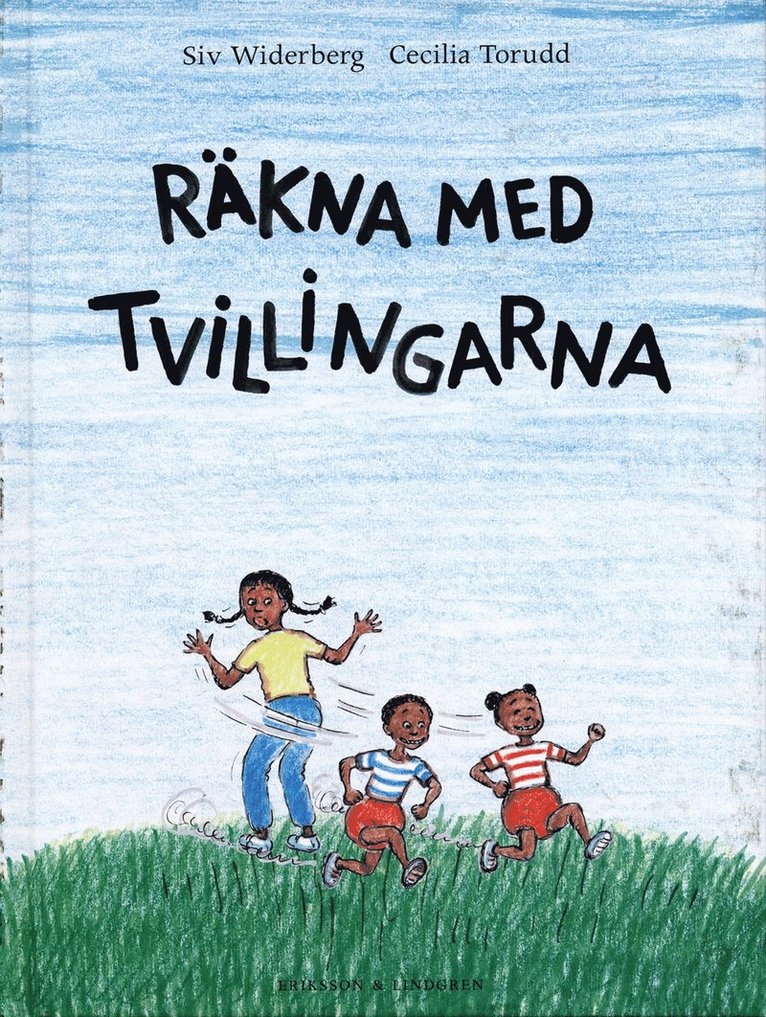 Siv Widerberg - Räkna med tvillingarna, Inbunden