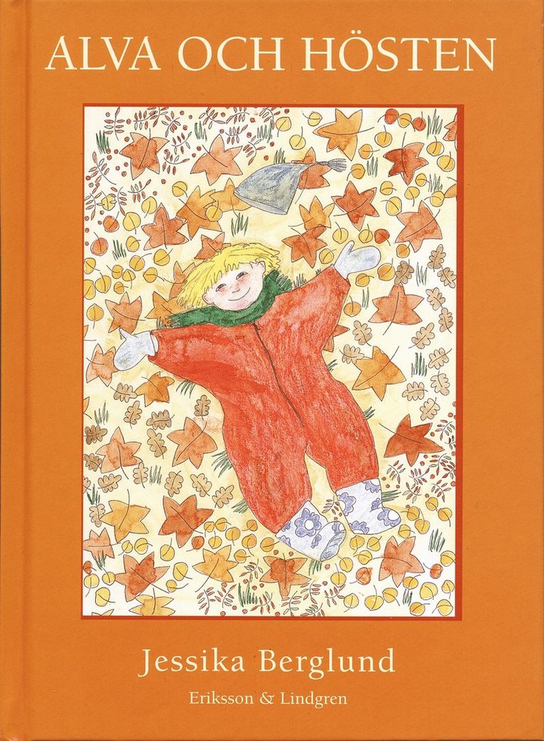 Jessika Berglund - Alva och hösten, Inbunden