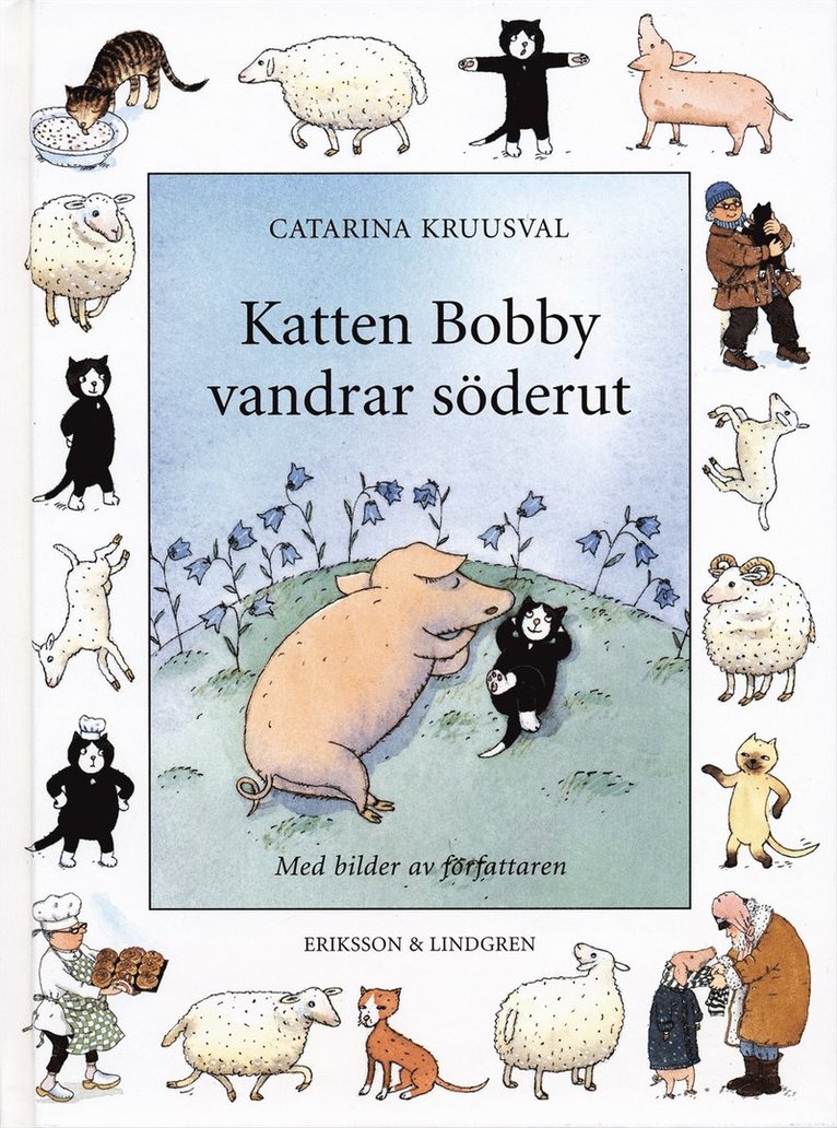Catarina Kruusval - Katten Bobby vandrar söderut, Inbunden