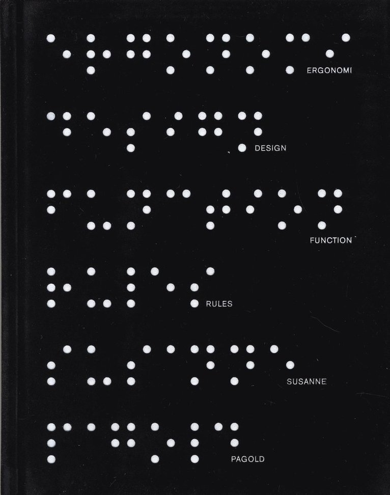 Susanne Pagold - Function rules : a Swedish approach to design glamour, Inbunden