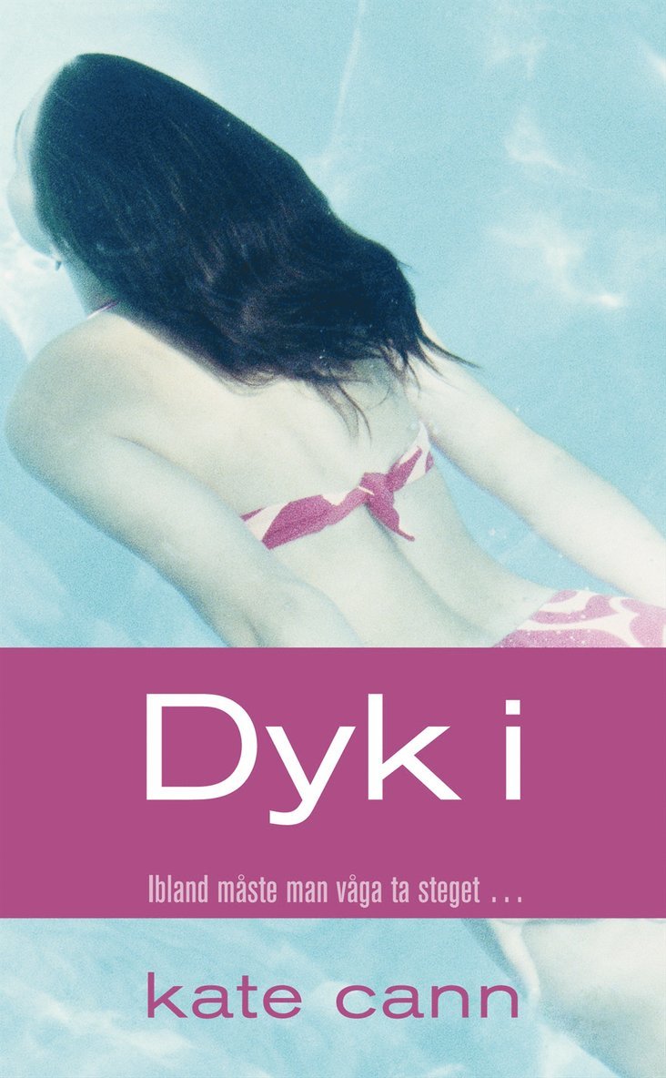 Kate Cann - Dyk i, Häftad