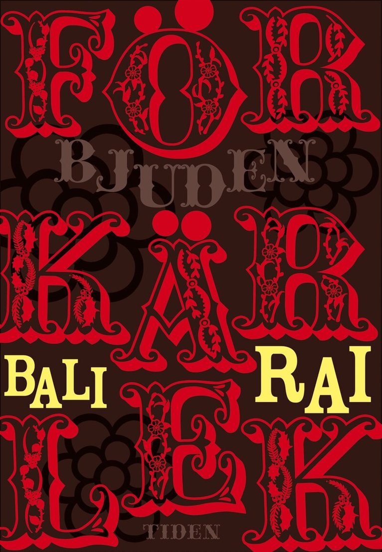 Bali Rai - Förbjuden kärlek, Kartonnage. Tillgänglighet: Slutsåld