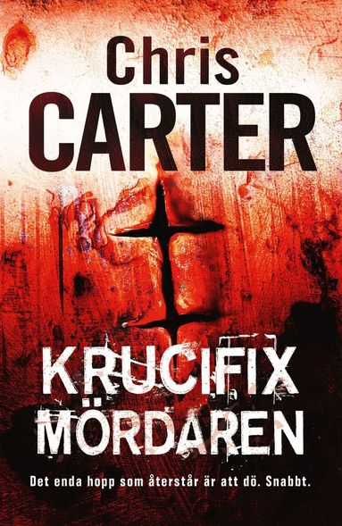 Chris Carter - Krucifixmördaren, Inbunden