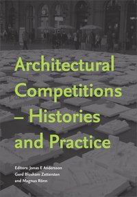 bokomslag Architectural competitions : histories and practice
