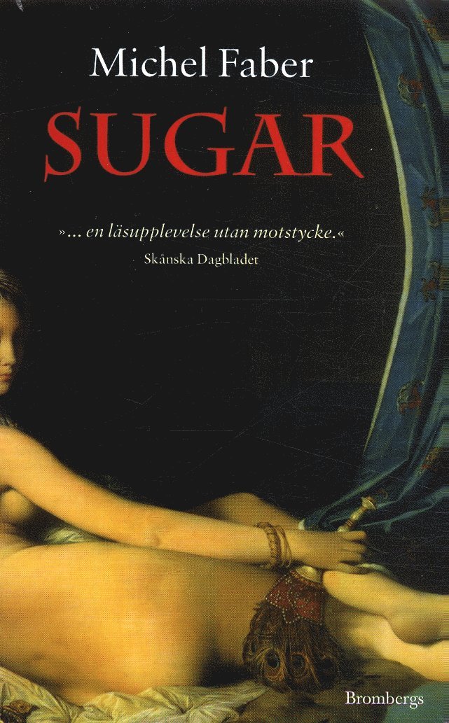 Sugar : kvinnan som steg ut ur mörkret 1