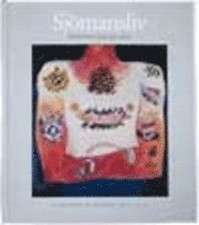 Sjömansliv : berättelser från två sekel