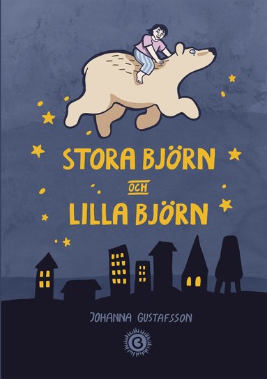 Johanna Gustafsson - Stora Björn och Lilla Björn, Häftad