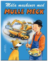 bokomslag Målarbok Måla maskiner med mulle meck